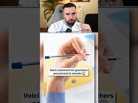 Voici comment les gauchers perçoivent le monde 😱