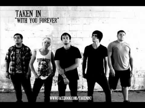 Taken In - With you Forever