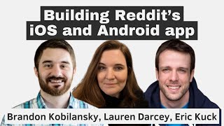 Building Reddit’s iOS and Android app