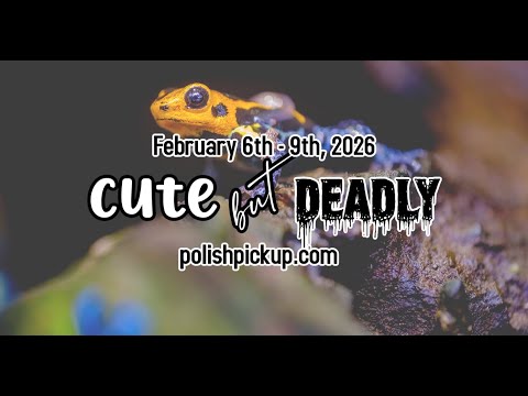 Polish Pickup February 2026 | Cute But Deadly | GIVEAWAY