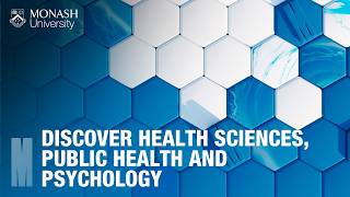 Discover Monash: Health Sciences, Public Health and Psychology webinar 2026