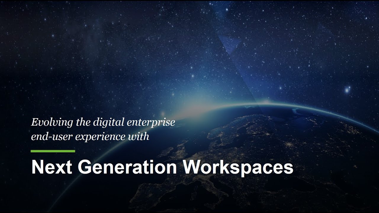Next Generation Workspaces in the Digital Enterprise