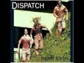 The Way It Goes- Dispatch