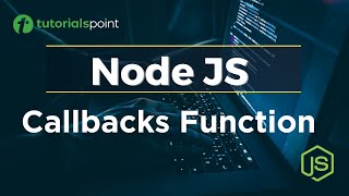 Node.js - Callbacks Function