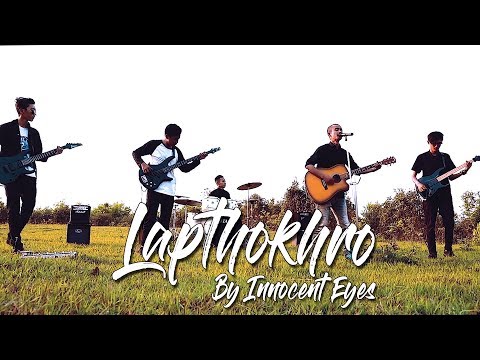 Lapthokhro By Innocent Eyes - Official Music Video Release