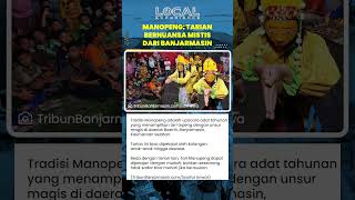 Tradisi Manopeng di Banjarmasin: Hanya Tiap Muharam, Penari Menari karena Kerasukan tanpa Belajar