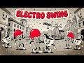Playlist Electro Swing Party 1950s Jazz Meets Modern Dance