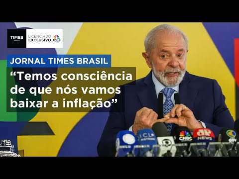 Alberto Ajzental — Times Brasil / CNBC — Lula volta a dizer que o governo trabalha para redução do preço dos alimentos