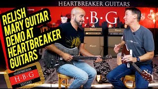 Video thumbnail for Relish Mary Guitar Demo at Heartbreaker Guitars by Heartbreaker Guitars