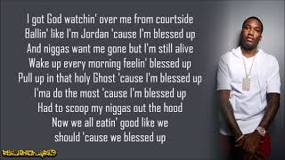 Meek Mill - Blessed Up (Lyrics)