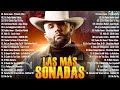 Lo Mejor Banda Romanticas - Carin Leon, Christian Nodal, Banda Ms, Calibre 50, Banda El Limon