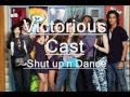 Victorious Cast ~Shut up 'n Dance(Full ...