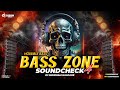 BASS ZONE SOUND CHECK 4 HORRIBLE BASS DJ SHUBHAM HALDAUR SOUNDCHECK DROP TEST 2025
