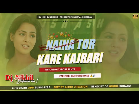 Naina tor kare Kajrari khortha dj song | Full competition Level Remix 🔥 Mix By Dj Nikhil