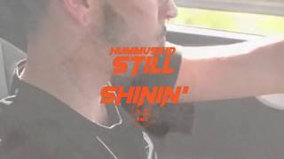 HUMMUSKID - Still Shinin' 🌟💸 (C.Tangana "Still Rapping" RMX)