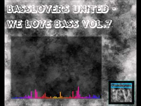 Basslovers United - We Love Bass Vol.7