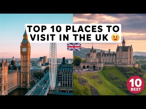 Top 10 Best Places to Visit in the United Kingdom 🇬🇧 | Ultimate UK Travel Guide 2025