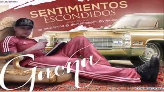 Sentimientos Escondidos (Con Letra) - Gaona Full (Original) ★Reggaeton 2013★