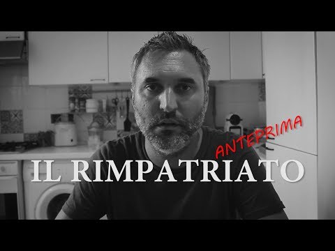 IL RIMPATRIATO anteprima [sub FRA]