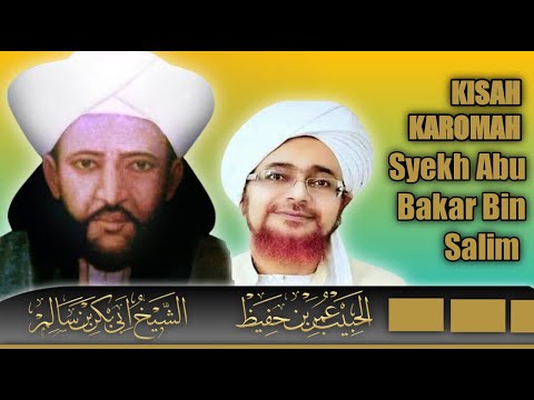 Kisah Karomah Syekh Abu Bakar Bin Salim ll Habib Umar Bin Hafidz