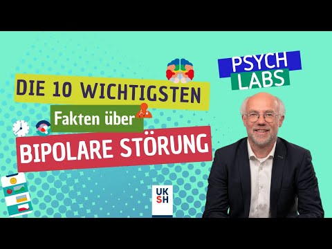 Die 10 wichtigsten Fakten über Bipolare Störungen