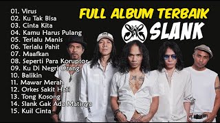 Download lagu Full Album Slank | Enak Di Dengerin Saat Nongkrong mp3