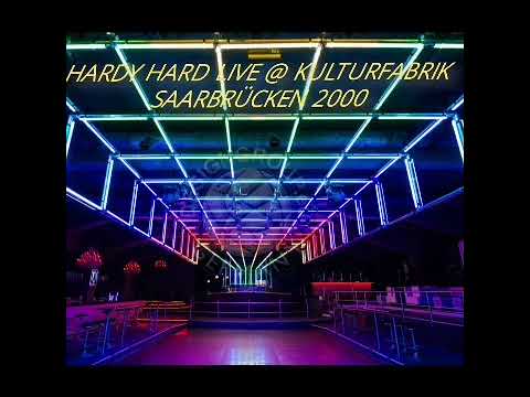 HARDY HARD LIVE @ KULTURFABRIKSAARBRÜCKEN 2000