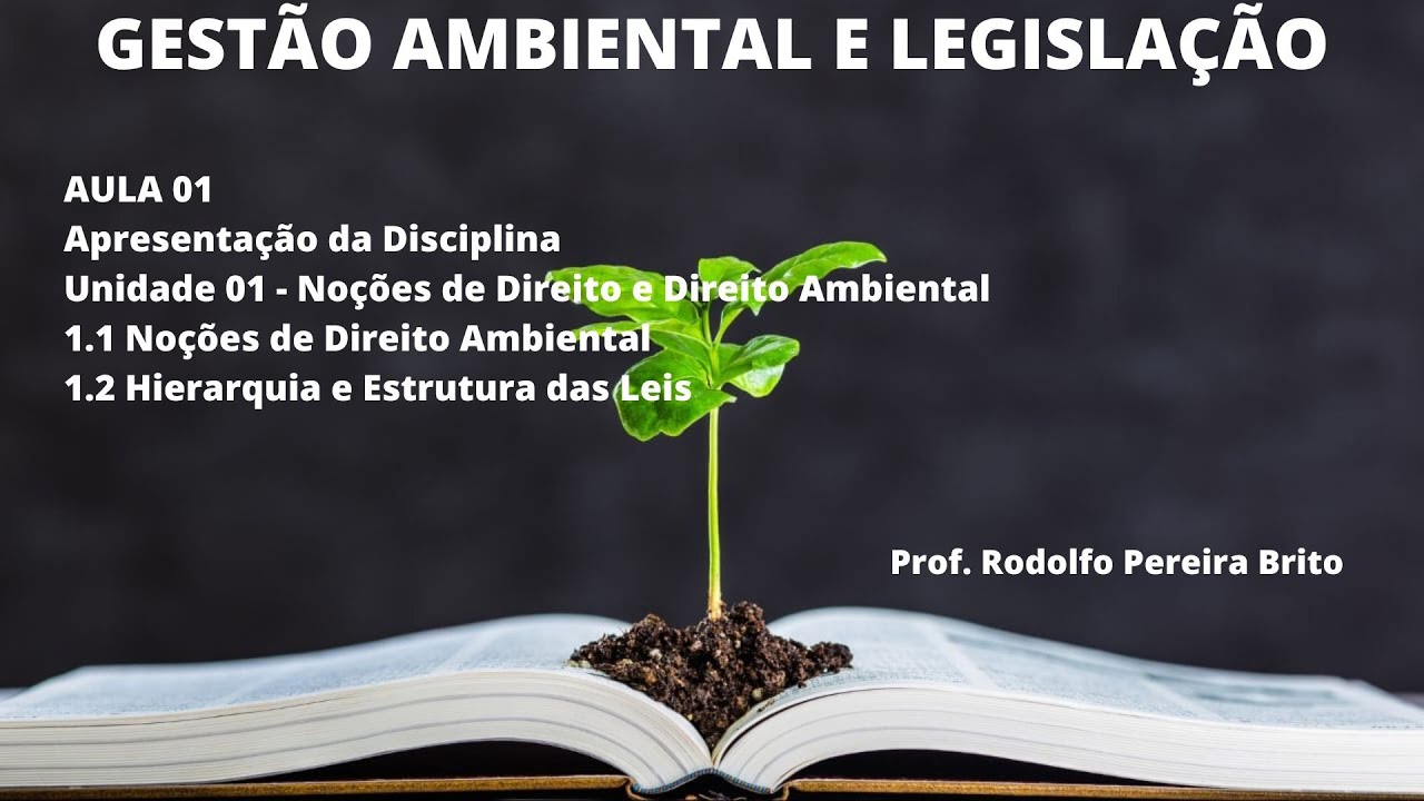 Gestão Ambiental e Legislação - AULA01