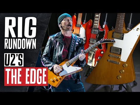 U2's The Edge Rig Rundown