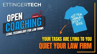 Lawmatics Task FATIGUE: Build a QUIETER, SMARTER LAW FIRM