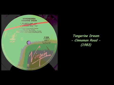 Tangerine Dream - Cinnamon Road (1983)