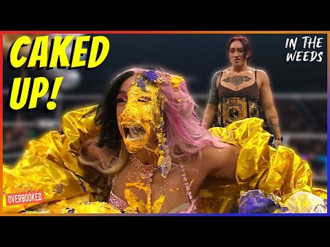 AEW Women’s Tag Division Gets Caked Up | In The Weeds 10/23/25