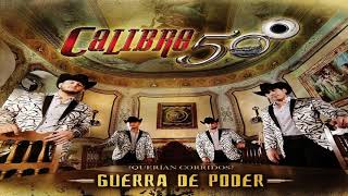 Calibre 50  - Guerra De Poder Album 2017
