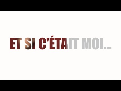 ET SI C'ÉTAIT MOI... 3