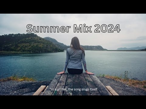 Summer Mix 2024 | Best Hits of the Season 🌞🎶"
