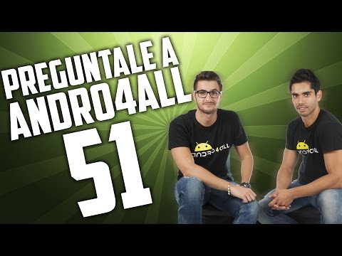 Pregúntale a Andro4all 51