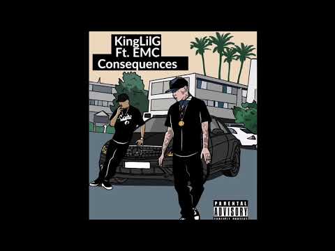 KING LIL G - Consequences ft EMC Senatra