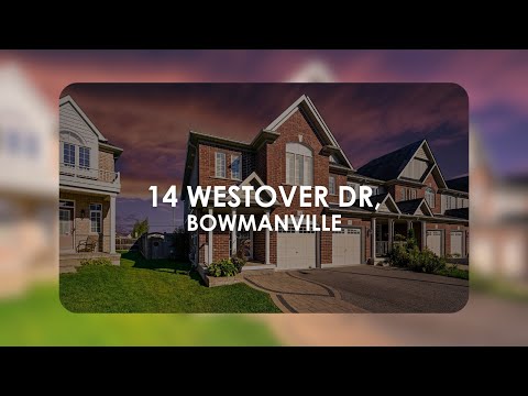 14 Westover Dr, Bowmanville