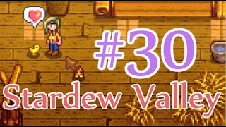 【StardewValley】OLが牧場で彼氏をつくる#30