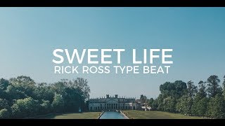 Rick Ross Maybach Music type beat &quot;Sweet life&quot; || Free Type Beat 2020