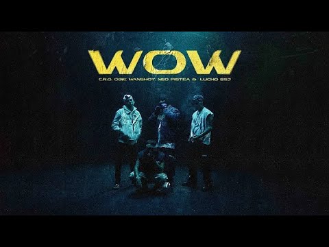 WOW - C.R.O, Neo Pistea, Lucho SSJ, Obie Wansho (Instrumental)