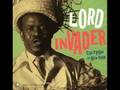 Lord Invader "My Intention is War"