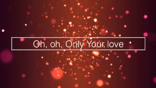 Only Your Love // Kari Jobe // Majestic (Lyric Video)
