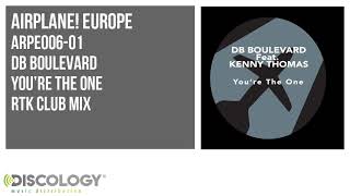 Db Boulevard - You're The One [ Rtk Club Mix ] ARPE006