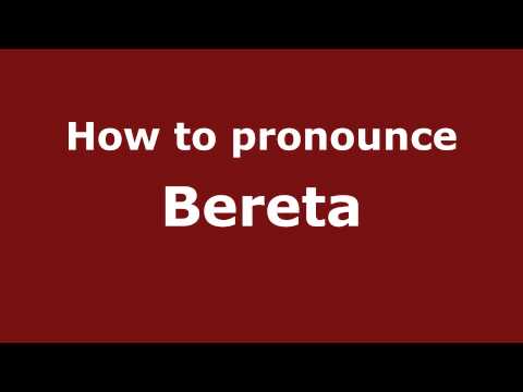 How to Pronounce Bereta - PronounceNames.com