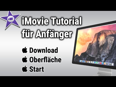 iMovie Tutorial Teil 1 | deutsch | Download, Oberfläche, Start