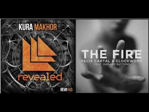 Kura vs Felix Cartal & Clockwork feat. Madame Buttons – Makhor vs The Fire (JORL Mashup)