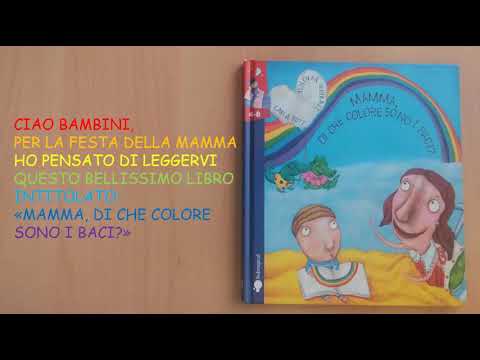 Mamma, di che colore sono i baci?