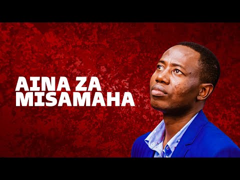 AINA ZA MISAMAHA - JOEL NANAUKA