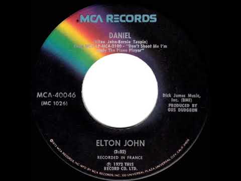 1973 HITS ARCHIVE: Daniel - Elton John (a #2 record--stereo)